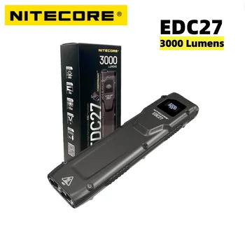 NITECORE EDC27 ไฟฉาย 3000Lumens พอร์ต USB-C Name อุปกรณ์ทางเทคนิค OLED จริงของเวลามินิคบเพลิงที่เก็บกุญแจแสงสว่าง EDC สร้างในแบตเตอรี่