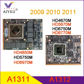 ดั้งเดิม HD4670M HD5670M HD6750M HD6770M HD4850M HD5750M HD6970M สำหรับ iMac A1311 A1312 กราฟิกวีดีโอการ์ดปี 20092010 ปี 2011